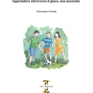 Apprendere attraverso il gioco, una necessità Quantità Limitata