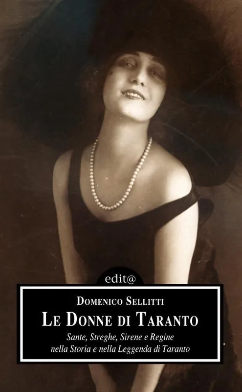 Le donne di Taranto. Sante, streghe, sirene e regine nella storia e nella leggenda di Taranto. Ediz. per la scuola Compra Adesso