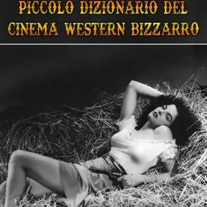 Compra Online Piccolo dizionario del cinema western bizzarro