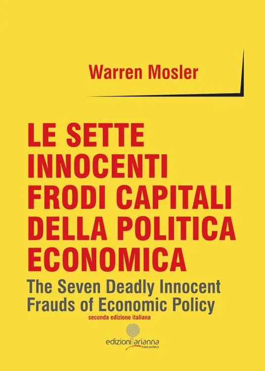 Affare Le sette innocenti frodi capitali della politica economica