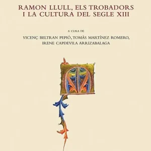 Bestseller Ramon Llull, els trobadors i la cultura del segle XIII