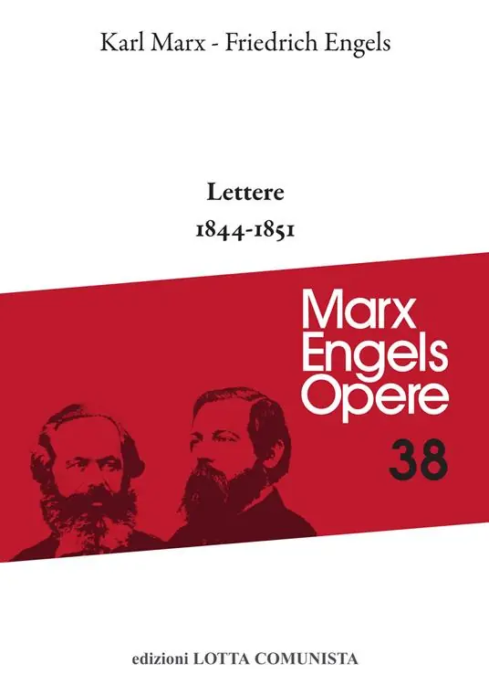 Opere complete. Vol. 38 Lettere 1844-1851 Miglior Prezzo