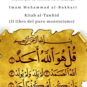 Kitab al-Tawhid (Il libro del puro monoteismo) Economico