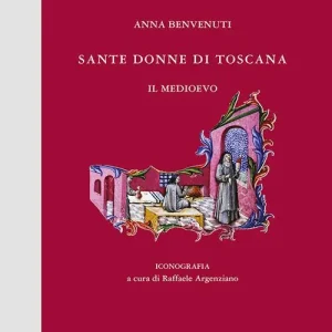 Soddisfatti O Rimborsati Sante donne di Toscana. Il medioevo