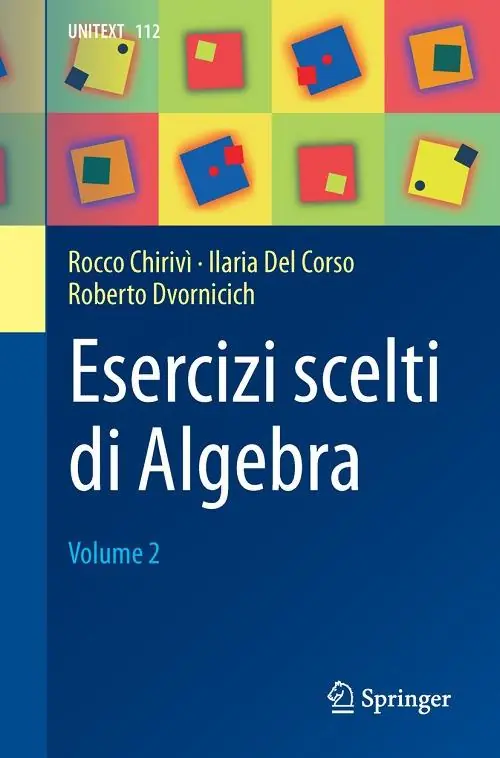 Esercizi scelti di algebra. Vol. 2 Nuova Collezione