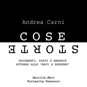 Compra Adesso Cose storte. Documenti, fatti e memorie attorno alle "navi a perdere"