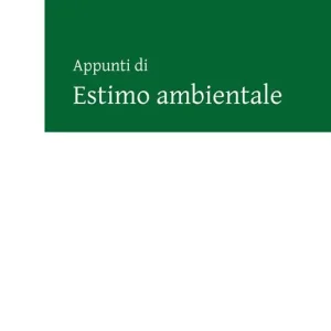 Ultima Occasione Appunti di estimo ambientale