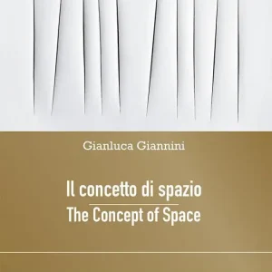 Il concetto di spazio-The concept of space. Nuova ediz. Must-Have