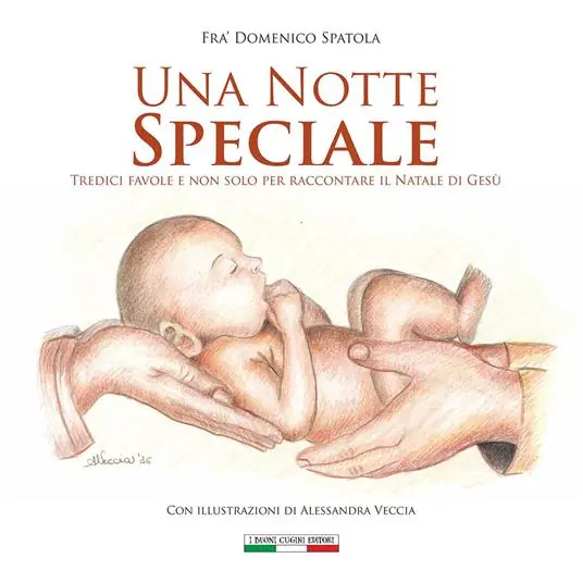 Prezzo Di Fabbrica Una notte speciale. Tredici favole e non solo per raccontare il Natale di Gesù. Ediz. illustrata