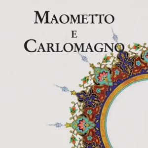 Compra Oggi Stesso Maometto e Carlomagno