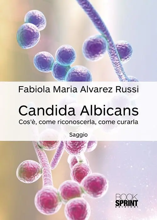 Candida albicans. Cos‘è, come riconoscerla, come curarla Ultimissimo Modello
