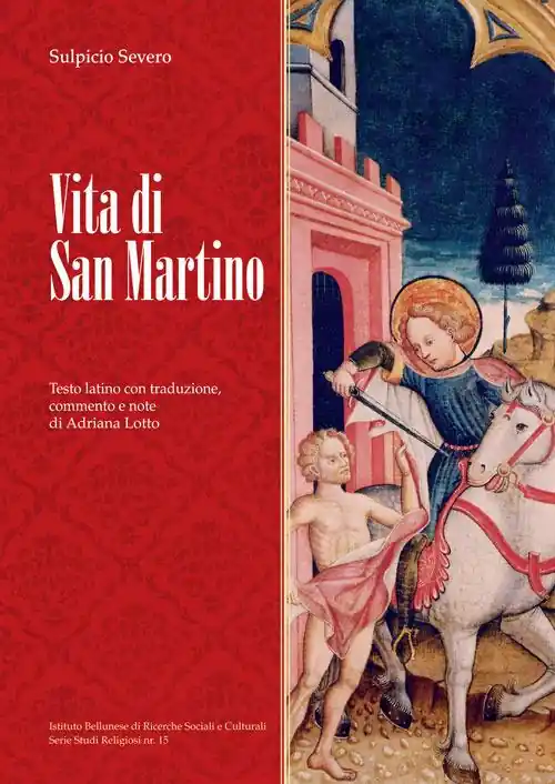 Miglior Prezzo Vita di san Martino. Testo latino con traduzione, commento e note. Ediz. illustrata