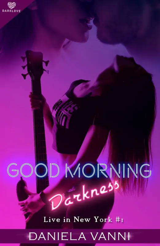Good morning Darkness. Live in New York. Vol. 1 Consegna Rapida