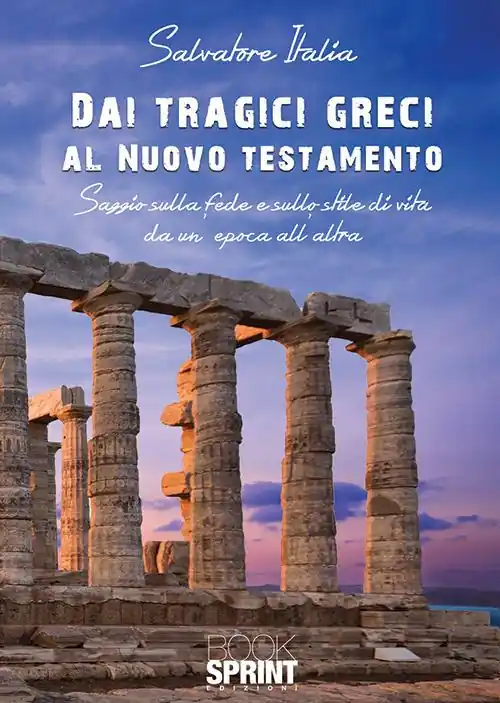 Dai tragici greci al Nuovo Testamento Solo Oggi