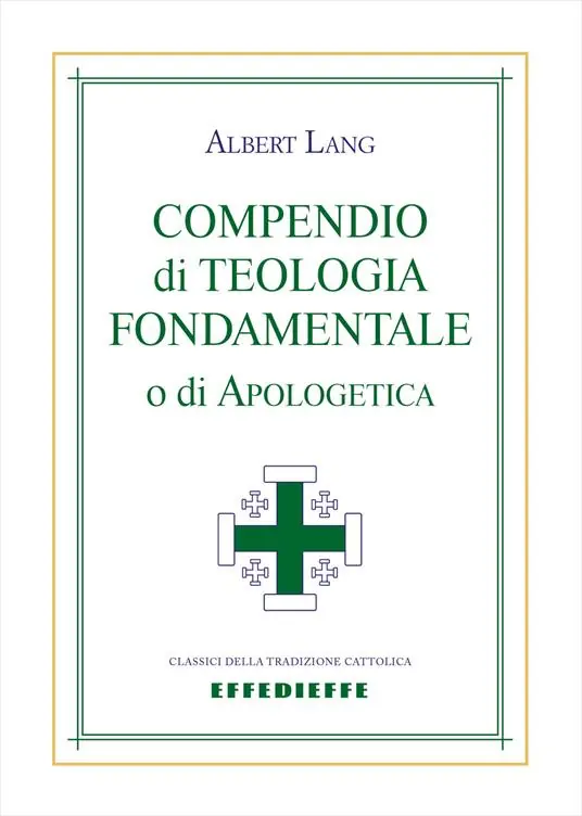 Compendio di teologia fondamentale o di apologetica Offerta Lampo