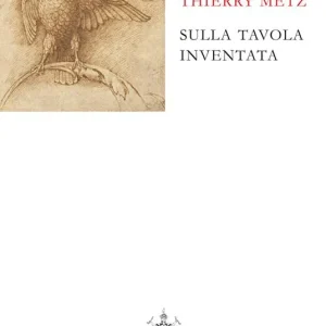 Compra Online Sulla tavola inventata. Ediz. francese e italiana