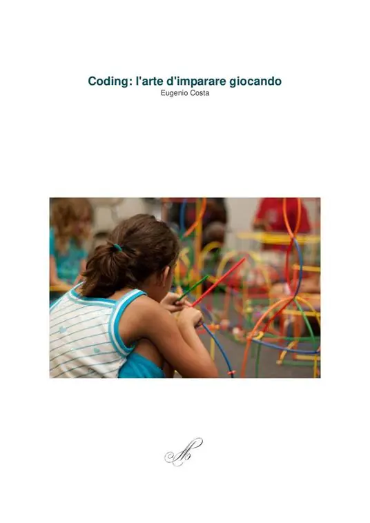 Coding l‘arte d‘imparare giocando Must-Have