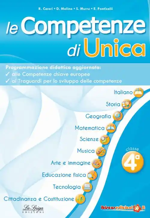 Le competenze di Unica. Programmazione didattica. Nuova ediz.. Vol. 4 Miglior Prezzo