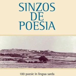 Sinzos de poesia. 100 poesie in lingua sarda Affare