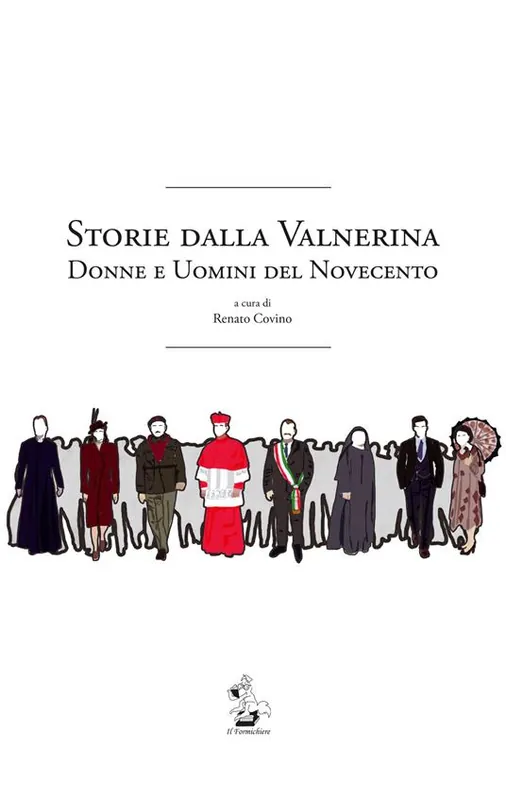 Occasione Imperdibile Storie dalla Valnerina. Donne e uomini del Novecento
