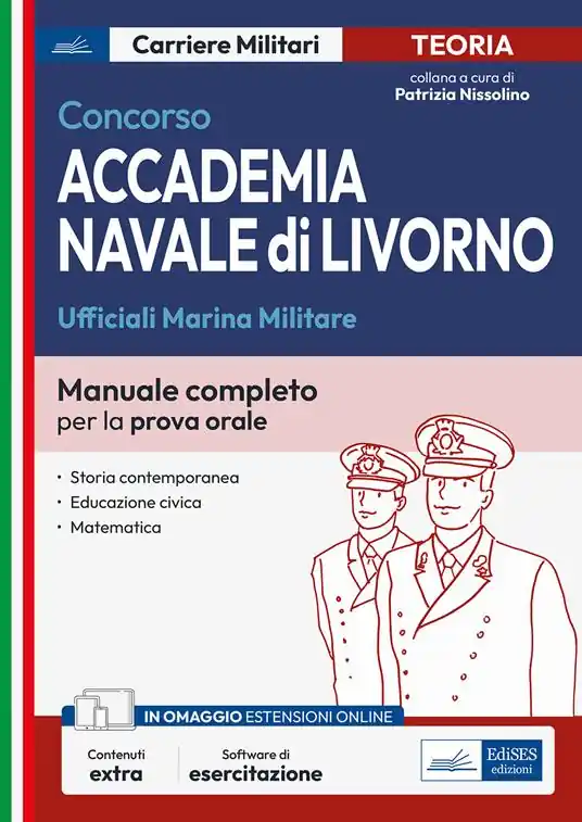 Saldi Concorso accademia navale di Livorno. Ufficiali Marina Militare. Manuale completo per la prova orale. Con espansione online. Con software di simulazione