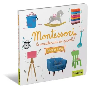 Offerta Dentro casa. Montessori. Le enciclopedie dei piccoli
