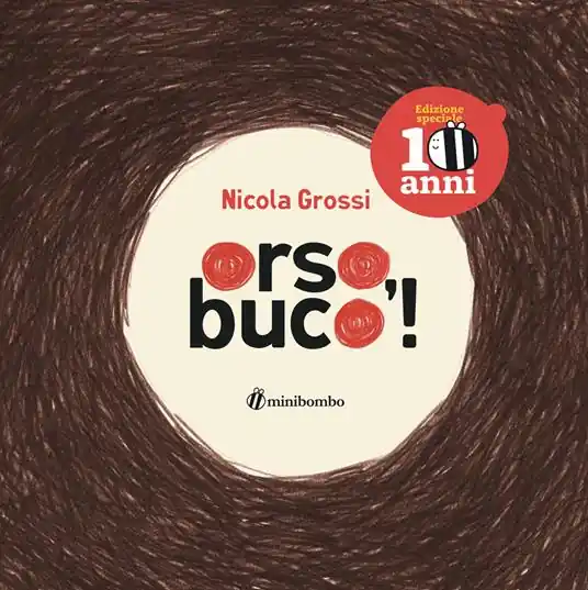 Orso, buco! Ediz. speciale 10 anni Sconto