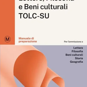 Direttamente Dal Produttore Alpha Test Lettere, Filosofia e Beni Culturali TOLC-SU. Manuale di preparazione