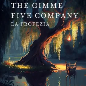 Sconto The Gimme five company. La profezia