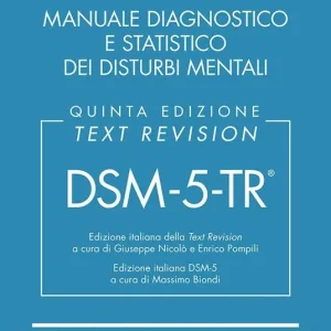Bestseller DSM-5-TR. Manuale diagnostico e statistico dei disturbi mentali. Text revision