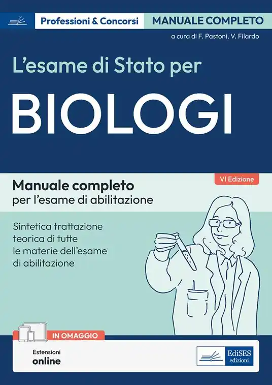 L‘esame di Stato per biologi. Manuale completo per l‘esame di abilitazione. Con estensioni online Economico