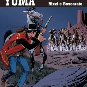 L‘ assedio degli apache. Larry Yuma. Vol. 4 Soddisfatti O Rimborsati