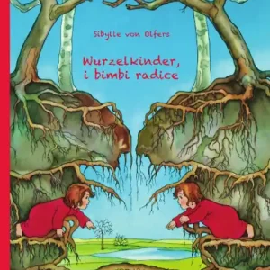 Promo Stagionale Wurzelkinder, i bimbi radice. Ediz. illustrata