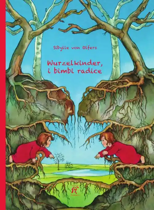 Promo Stagionale Wurzelkinder, i bimbi radice. Ediz. illustrata