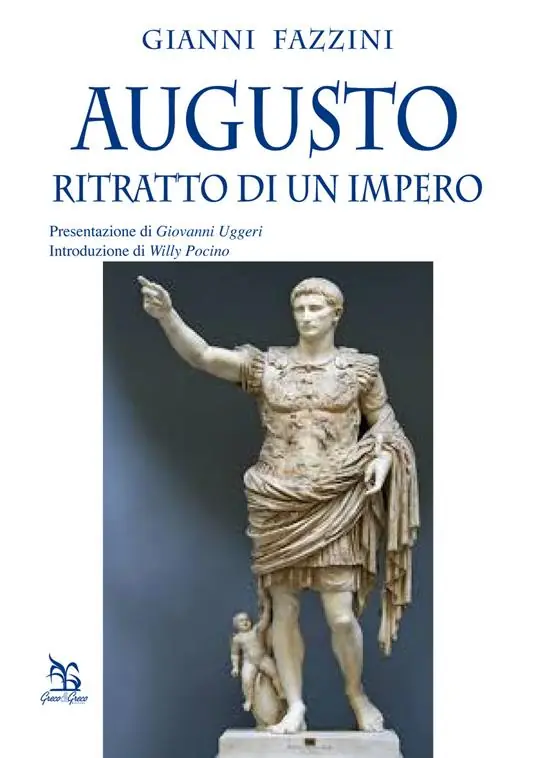 Affare Augusto. Ritratto di un impero