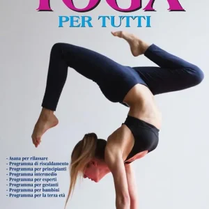 Yoga per tutti. Ediz. illustrata a colori Compra Online
