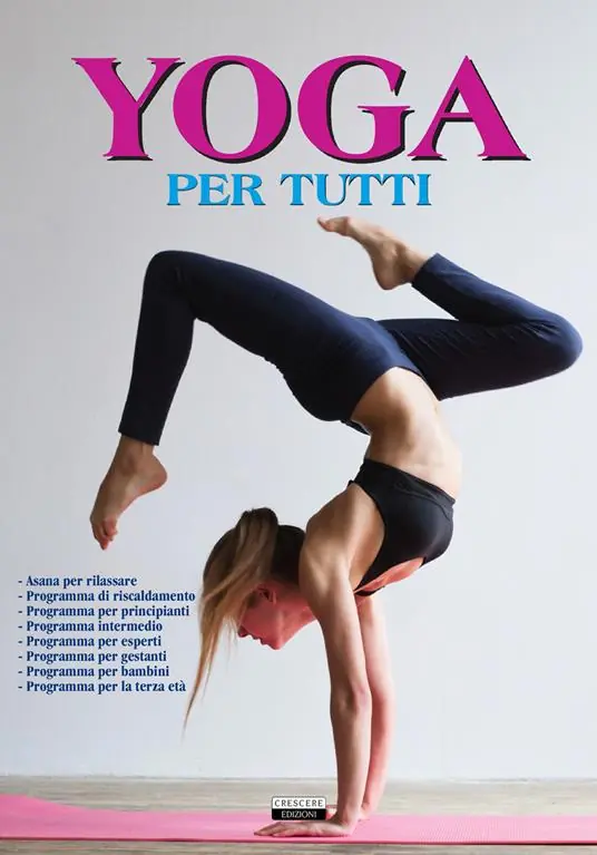 Yoga per tutti. Ediz. illustrata a colori Compra Online