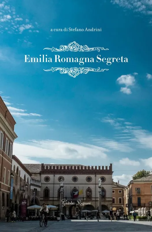 Nuovo Arrivo Emilia Romagna segreta