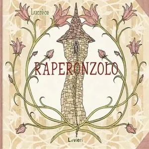 Vendita Finale Raperonzolo. Ediz. illustrata