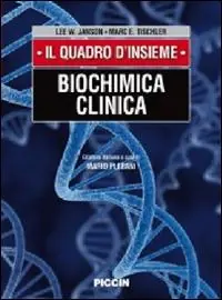 Biochimica clinica. Il quadro d‘insieme Offerta Limitata