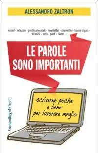 Le parole sono importanti. Scriverne poche e bene per lavorare meglio A Buon Prezzo