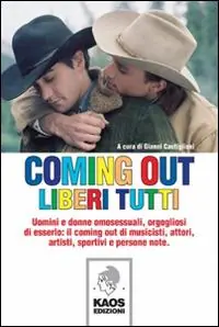 Coming out. Liberi tutti Nuova Collezione