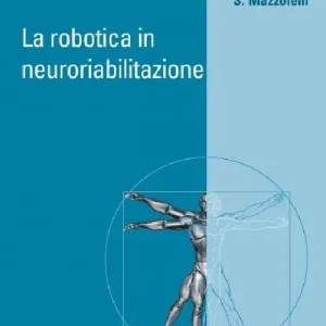 La robotica in neuroriabilitazione Saldi