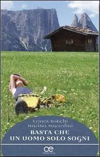 Miglior Prezzo Basta che un uomo solo sogni