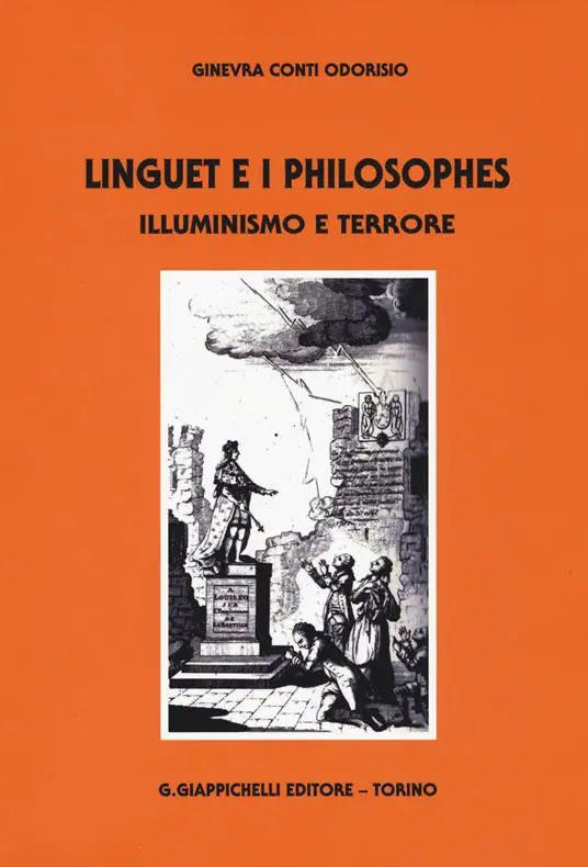 Super Prezzo Linguet e i philosophes. Illuminismo e terrore