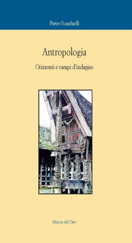 Quantità Limitata Antropologia. Orizzonti e campi d‘indagine