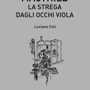 Promo Stagionale Macthild. La strega dagli occhi viola