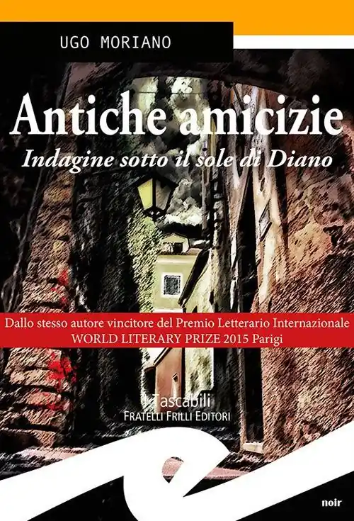 Prezzo Conveniente Antiche amicizie. Calde estati nel Ponente ligure