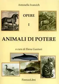 Solo Oggi Animali di potere. Vol. 1