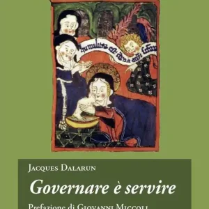 Miglior Prezzo Governare è servire. Saggio di democrazia medievale